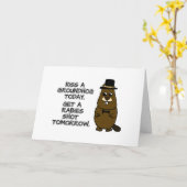 Kiss a groundhog today. Get a rabies shot tomorrow Card (Yellow Flower)