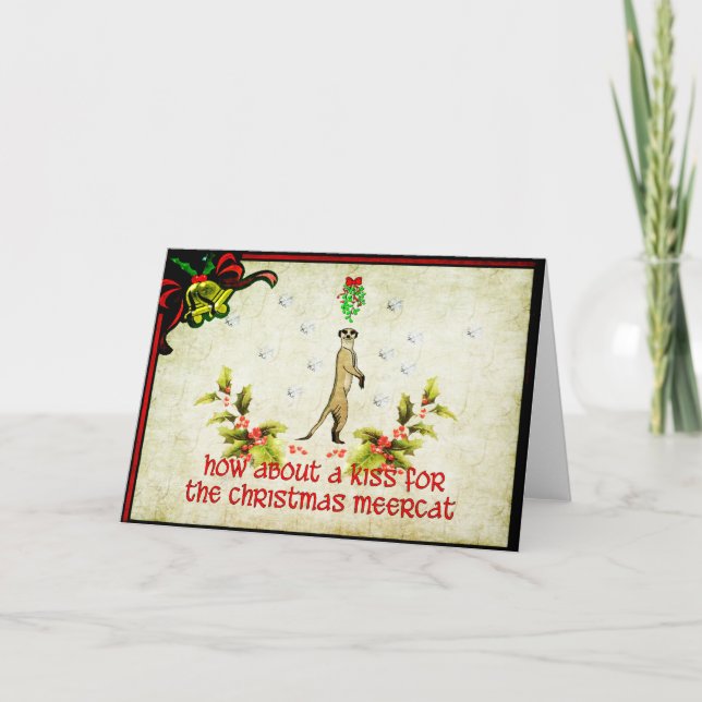 Kiss A Meerkat Holiday Card (Front)