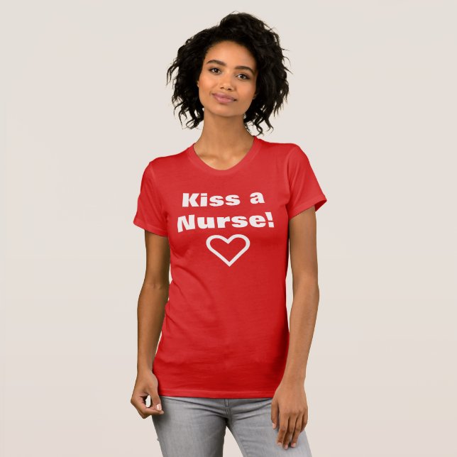 Kiss A Nurse Cute Red And White Valentines Day T-Shirt (Front Full)
