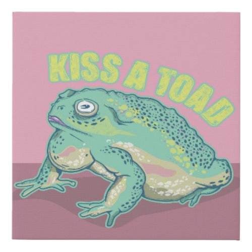 Kiss a toad faux canvas print