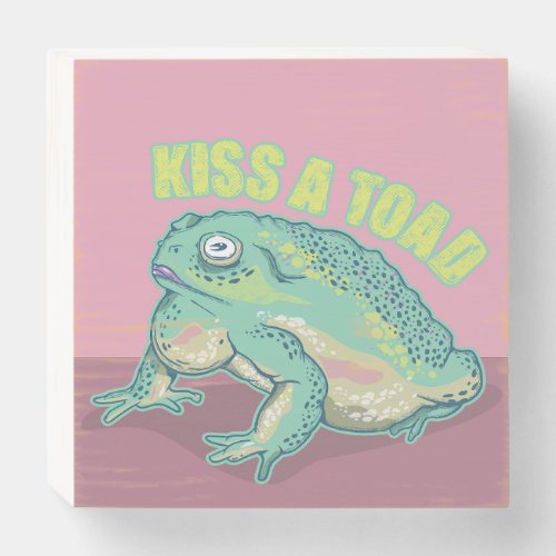 Kiss a toad wooden box sign