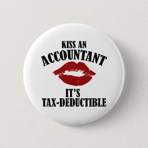 kiss an accountant funny CPA Button