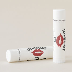 kiss an accountant funny CPA Lip Balm