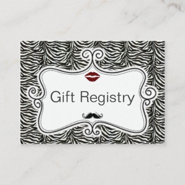 kiss and mustache zebra strip Gift registry  Cards