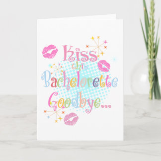 Kiss Bachelorette Goodbye Card