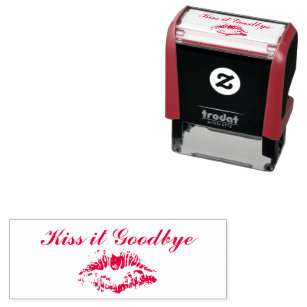 Kiss it Goodbye rubber stamp
