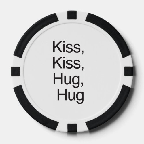 Kiss Kiss Hug Hug Poker Chips