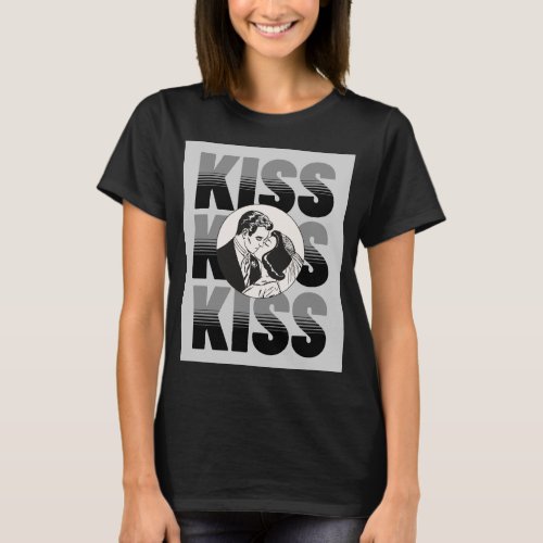 Kiss kiss kiss T_Shirt