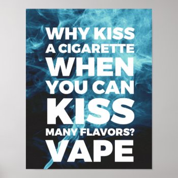 Kiss Many Flavors Vape Poster by TeensEyeCandy at Zazzle