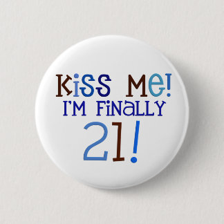 Kiss Me! 21! Button