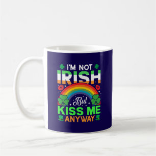 kiss me anyway irish humor design-63942 coffee mug