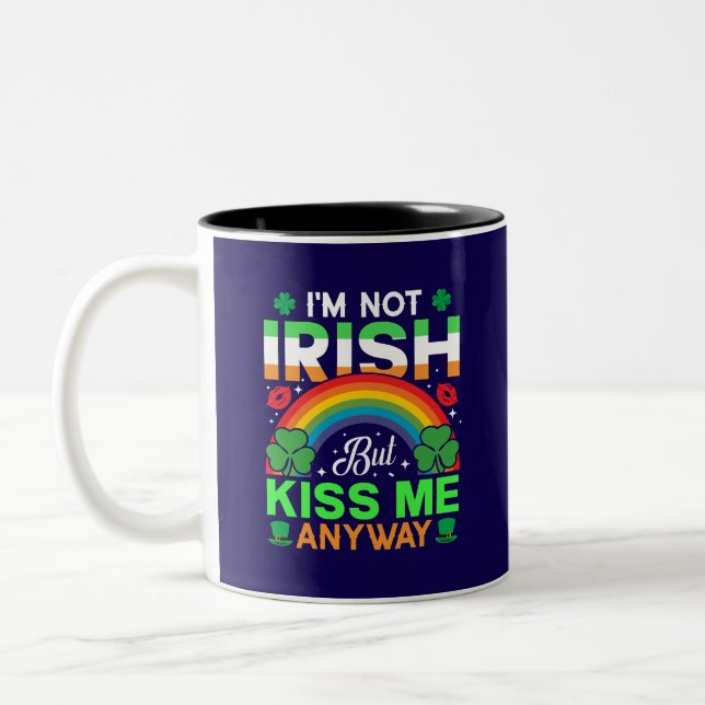 kiss me anyway irish humor design-63942 Two-Tone coffee mug (Left)