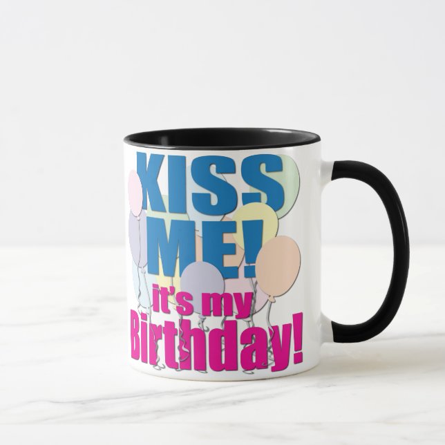 "Kiss Me!" Birthday Mug (Right)