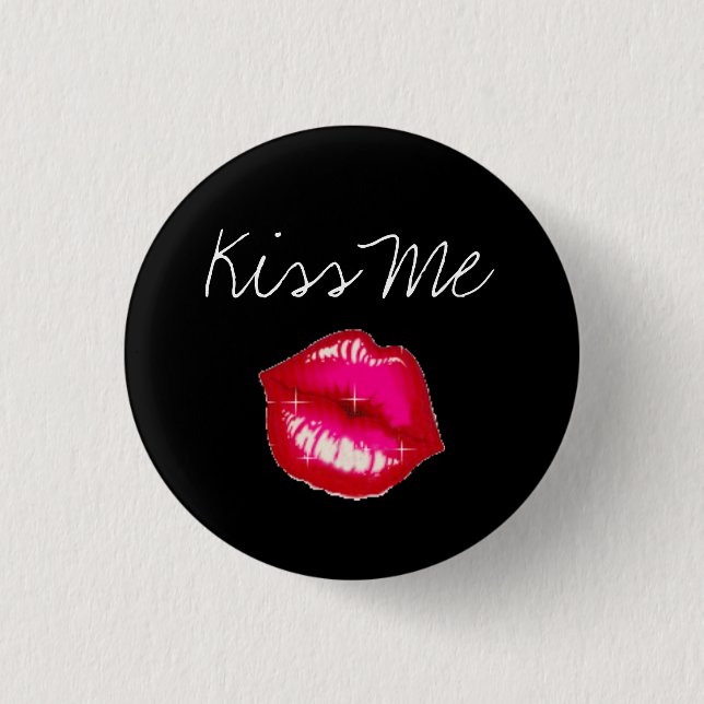 Kiss Me Button (Front)