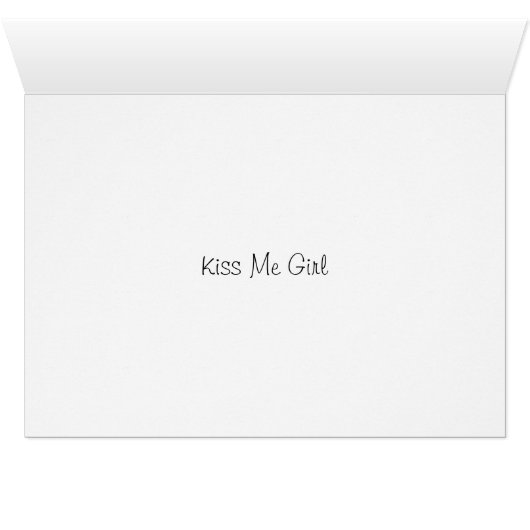 Kiss Me card (Inside Horizontal (Bottom))