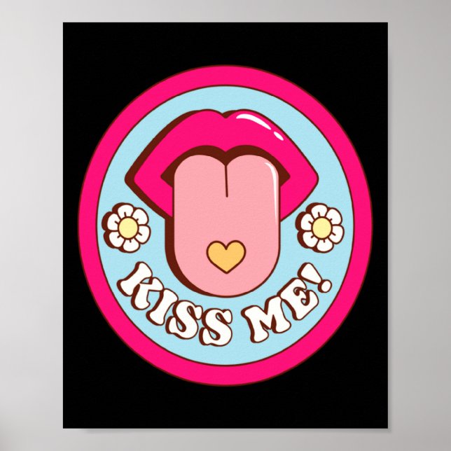Kiss Me Flower Tongue Out Valentines Day Womens Me Poster (Front)