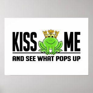KISS ME Frog poster, customizable Poster