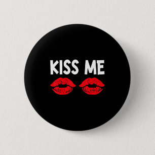 Kiss Me Funny Couples Tee Valentine's Day Couple M Button