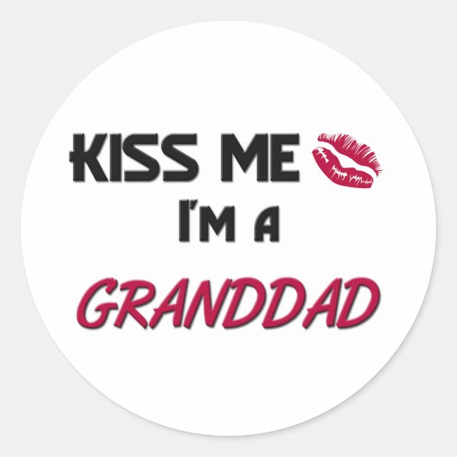Kiss Me Granddad Classic Round Sticker (Front)