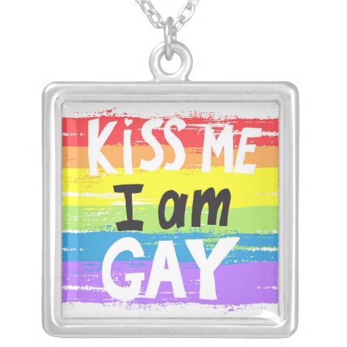 Kiss Me I Am Gay Silver Plated Necklace