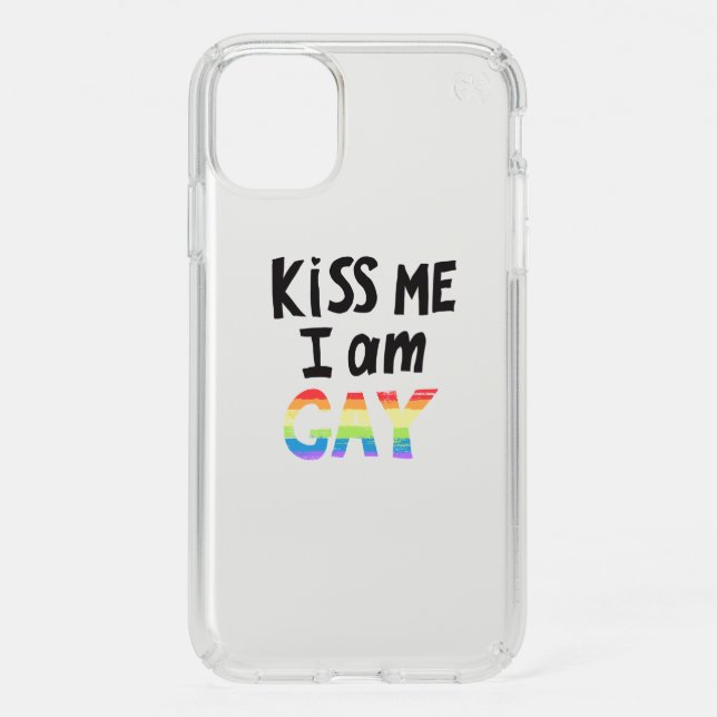 Kiss Me I Am Gay Speck iPhone 11 Case (Front)