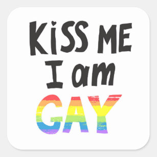 Kiss Me I Am Gay Square Sticker