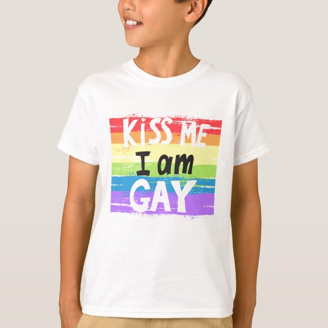 Kiss Me I Am Gay T-Shirt (Front)