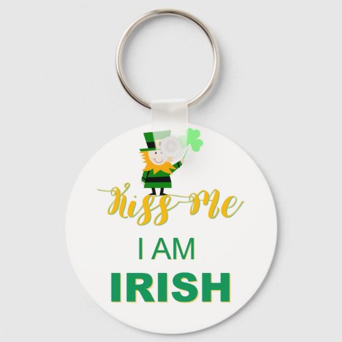 Kiss Me I AM Irish Key Chain