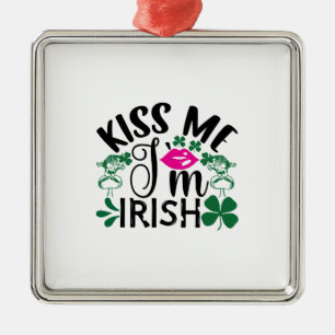 Kiss Me I Am Irish Metal Ornament