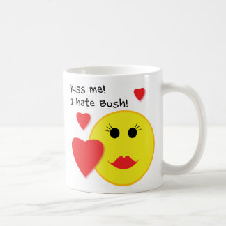 Kiss Me I Hate Bush Coffee Mug