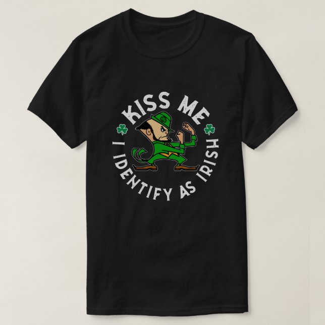 Kiss Me I Identify As Irish T-shirt (Design Front)
