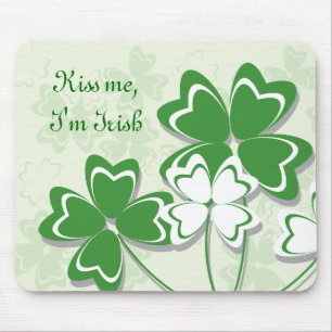 Kiss me, I’m Irish Mousepad