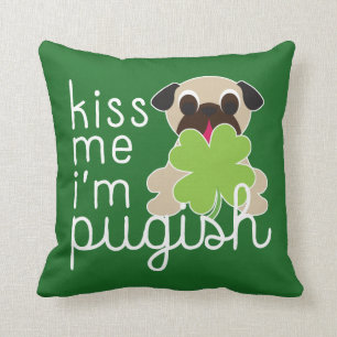 Kiss Me I’m Pugish Saint Patricks Day Pug Clover Throw Pillow