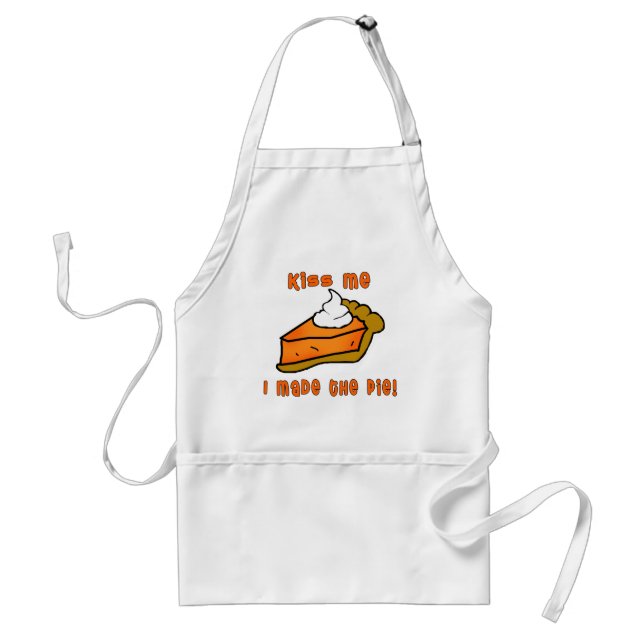 Kiss Me I Made the Pie! Pumpkin Pie Design Adult Apron (Front)