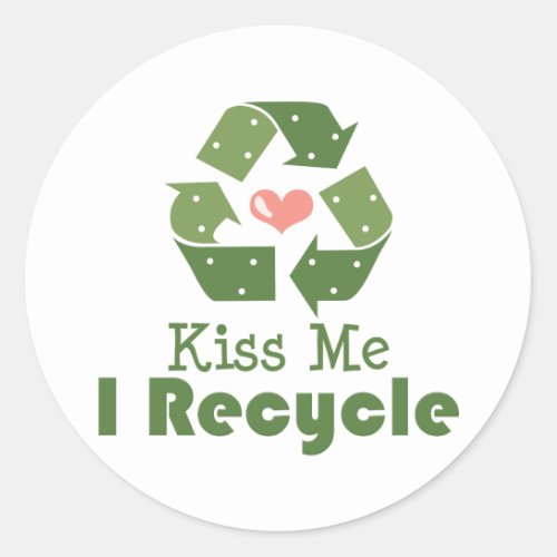 Kiss Me I Recycle Stickers
