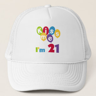 Kiss Me I'm 21 Birthday T-shirts and Gifts Trucker Hat