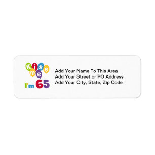 Kiss Me I'm 65 Birthday T-shirts and Gifts Label