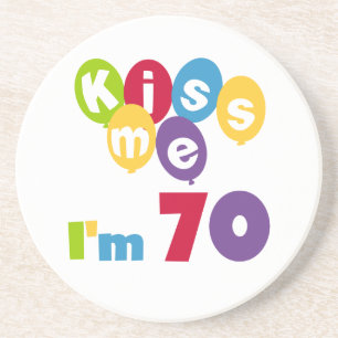Kiss Me I'm 70 Birthday T-shirts and Gifts Drink Coaster