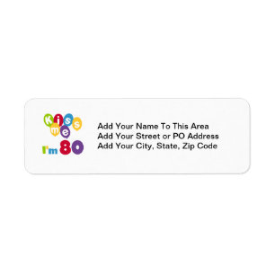 Kiss Me I'm 80 Birthday T-shirts and Gifts Label