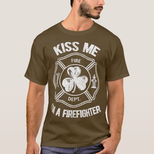 Kiss Me Im a Firefighter St Patricks Day Shamrock  T_Shirt
