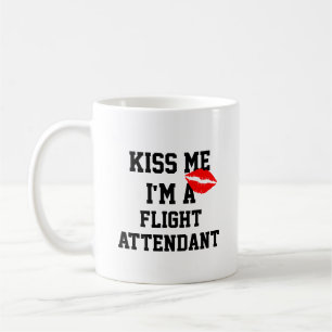 Kiss Me Im A Flight Attendant Mug