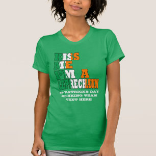 Kiss Me I'm a Leprechaun T-Shirt