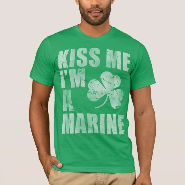 Kiss Me I'm A Marine T-Shirt (Front)