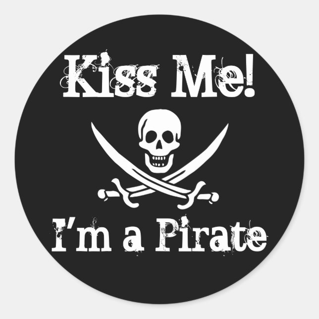 Kiss Me! I'm a Pirate Classic Round Sticker (Front)