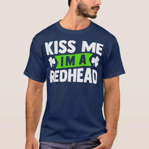 Kiss Me Im a Redhead T_Shirt