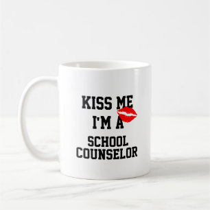 Kiss Me Im A School Counselor Mug
