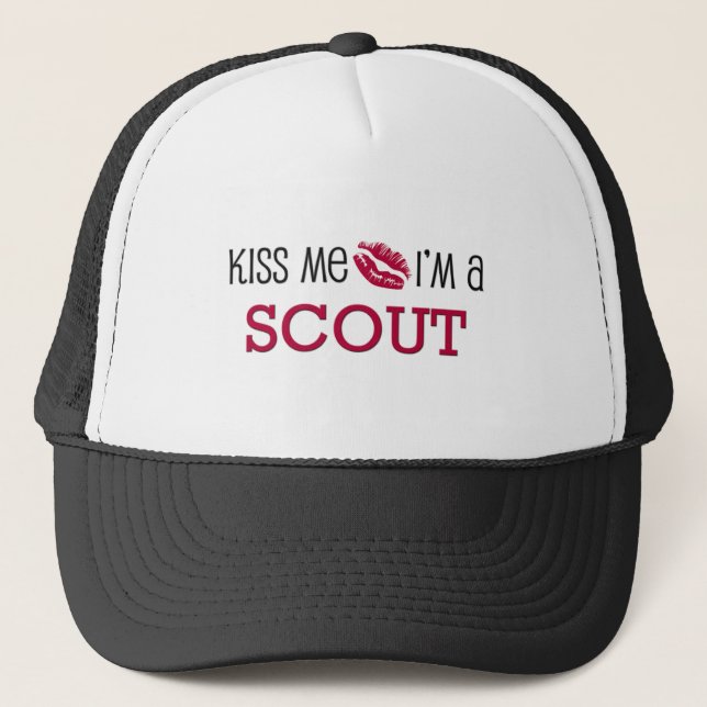 Kiss Me I'm a SCOUT Trucker Hat (Front)