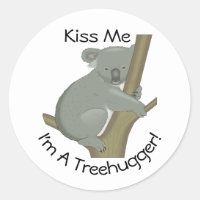 Kiss Me I'm A Treehugger Classic Round Sticker