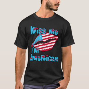Kiss Me I'm American Products T-Shirt