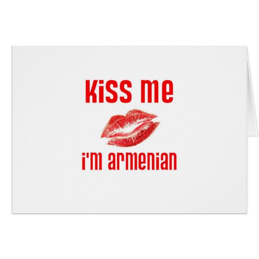 Kiss Me I'm Armenian (Front Horizontal)